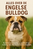 Afbeelding van Alles over de Engelse Bulldog
