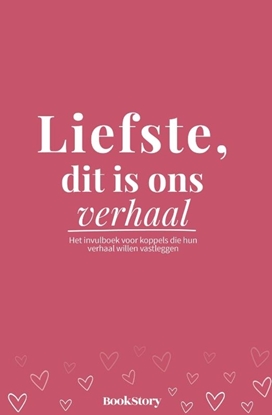 Afbeeldingen van Liefste, dit is ons verhaal
