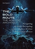 Afbeelding van The BOLD Route Trilogy The BOLD Route: The Agentic Architect