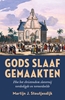 Afbeelding van Gods slaafgemaakten