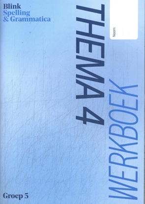 Afbeeldingen van Blink Spelling groep 5 thema 4 Werkboek