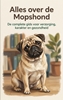 Afbeelding van Alles over de Mopshond