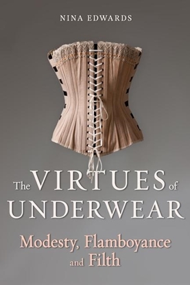 Afbeeldingen van The Virtues of Underwear