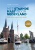 Afbeelding van Met staande mast door Nederland