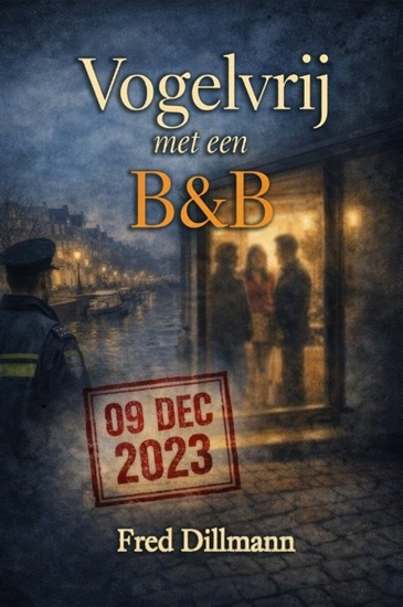 Afbeelding van Vogelvrij met een B&B