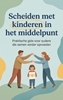 Afbeelding van Scheiden met kinderen in het middelpunt