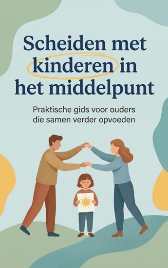 Afbeelding van Scheiden met kinderen in het middelpunt