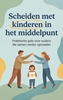Afbeelding van Scheiden met kinderen in het middelpunt