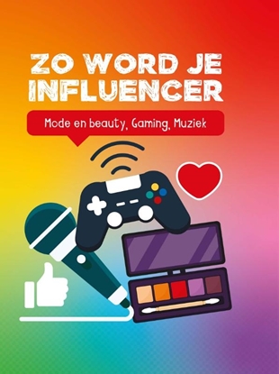 Afbeeldingen van Zo word je influencer