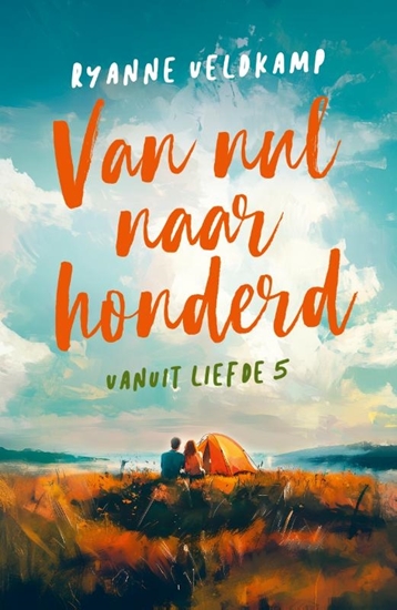 Afbeelding van Vanuit liefde Van nul naar honderd
