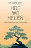 Afbeelding van Hoe we helen