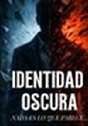 Afbeeldingen van Identidad Oscura