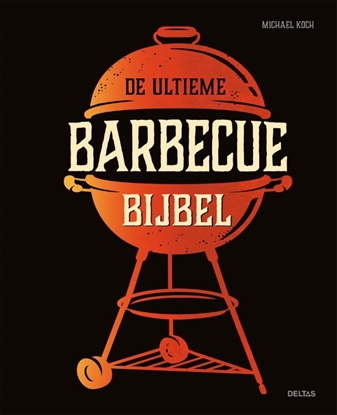 Afbeeldingen van De ultieme barbecue bijbel