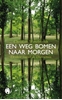 Afbeelding van Een weg bomen naar morgen