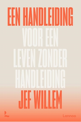 Afbeeldingen van Een handleiding voor een leven zonder handleiding