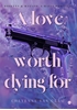Afbeelding van A love worth dying for