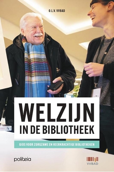 Afbeelding van Welzijn in de bibliotheek. Gids voor zorgzame en veerkrachtige bibliotheken
