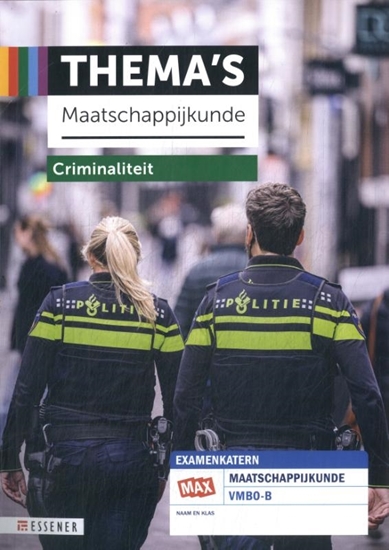 Afbeelding van Thema's Maatschappijkunde Thema's Maatschappijkunde - MAX vmbo-b 6.0 Criminaliteit Leerwerkboek
