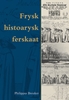 Afbeelding van Frysk histoarysk ferskaat