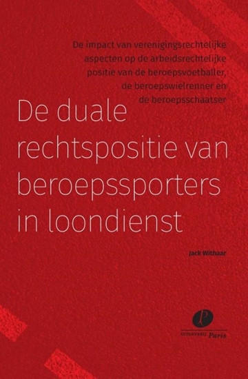 Afbeelding van De duale rechtspositie van beroepssporters in loondienst