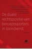 Afbeelding van De duale rechtspositie van beroepssporters in loondienst