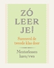Afbeelding van Zó leer je! Mentorlessen havo/vwo