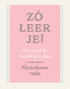 Afbeelding van Zó leer je! Mentorlessen vmbo