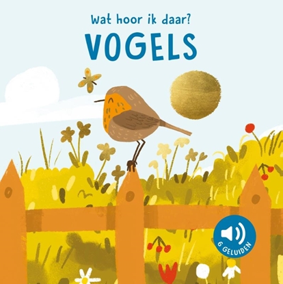 Afbeeldingen van Wat hoor ik daar? Vogels