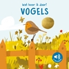 Afbeelding van Wat hoor ik daar? Vogels
