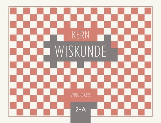 Afbeelding van KERN Wiskunde vmbo-basis 2-A