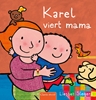 Afbeelding van Karel en Kaatje Karel viert mama