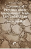 Afbeelding van Commercial Presence under International Trade Law and EU Law