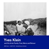 Afbeelding van Yves Klein and his artist family: Fred, Marie and Rotraut