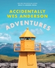 Afbeelding van Accidentally Wes Anderson: Adventures