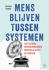 Afbeelding van Mens blijven tussen systemen