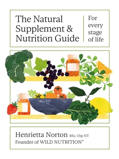 Afbeelding van The Natural Supplement and Nutrition Guide