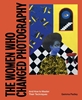 Afbeelding van The Women Who Changed Photography
