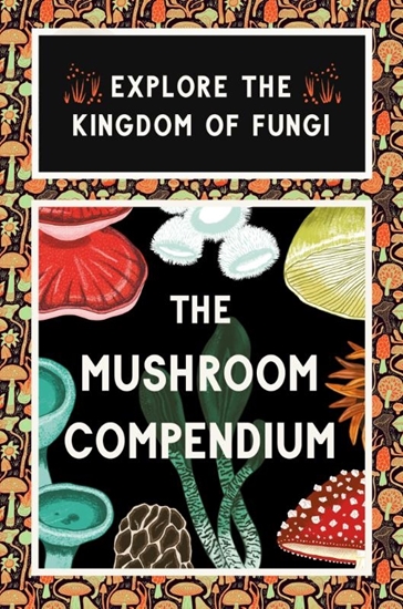 Afbeelding van The Mushroom Compendium