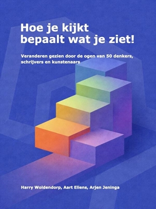 Afbeeldingen van Hoe je kijkt bepaalt wat je ziet!