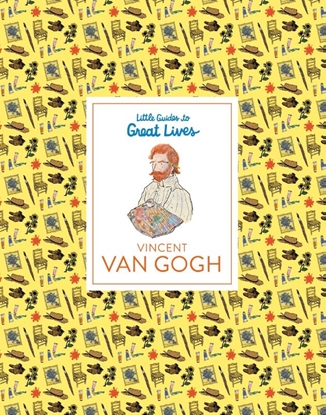 Afbeeldingen van Little Guides to Great Lives Little Guides to Great Lives: Vincent van Gogh