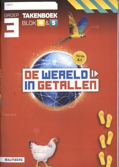 Afbeelding van De wereld in getallen 5.1 blok 4 + 5 groep 3 takenboek