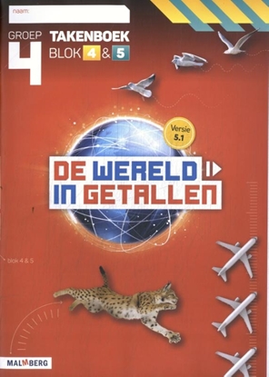 Afbeeldingen van De wereld in getallen 5.1 groep 4 taken blok 4 & 5 Takenboek