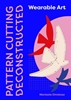 Afbeelding van Pattern Cutting Deconstructed