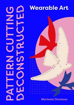 Afbeeldingen van Pattern Cutting Deconstructed