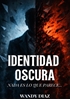 Afbeelding van Identidad Oscura