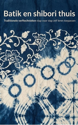 Afbeeldingen van Batik en shibori thuis