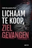 Afbeelding van Lichaam te koop, ziel gevangen