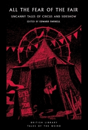 Afbeeldingen van British Library Tales of the Weird All the Fear of the Fair