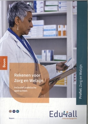 Afbeeldingen van Edu4all  Rekenen voor Zorg en Welzijn