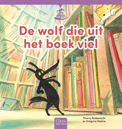 Afbeeldingen van Leesmagie De wolf die uit het boek viel